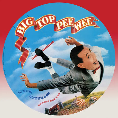 Big Top Pee-Wee Soundtrack by Danny Elfman Picture Disc LP RSDBF25