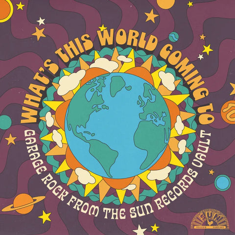 V/A What's This World Coming To: Garage Rock From The Sun Records Vault LP RSDBF25