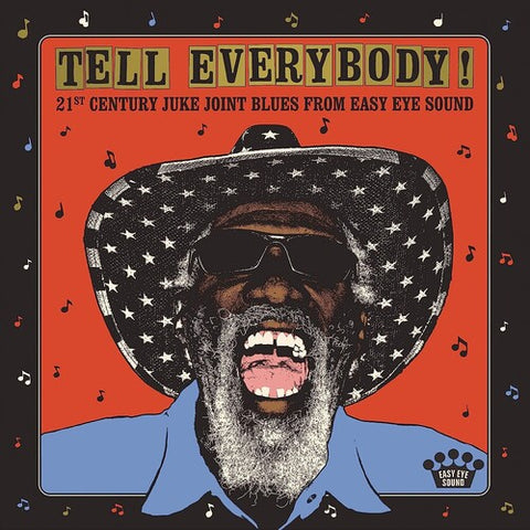 Tell Everybody! (21st Century Juke Joint Blues From Easy Eye Sound) Compilation