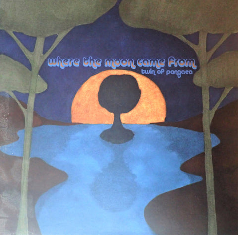 Where The Moon Came From : Twin Of Pangaea (LP, Album, Ltd, Lig)