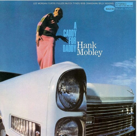 Hank Mobley - A Caddy For Daddy [Blue Note Tone Poet Edition]