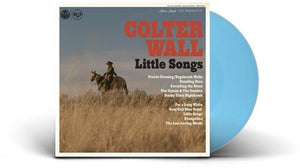 Colter Wall - Little Songs - Indie Exclusive Blue Vinyl
