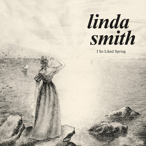 Linda Smith - I So Liked Spring LP [Captured Tracks]