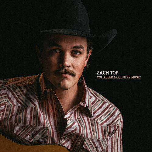 Zach Top - Cold Beer and Country Music