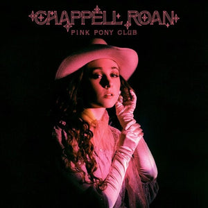 Chappell Roan - Pink Pony Club 7"