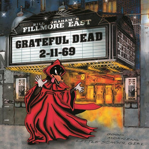 Grateful Dead - Live Fillmore East 2-11-69