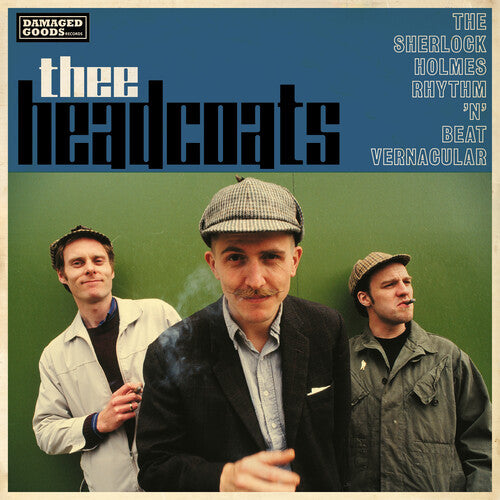 Thee Headcoats- The Sherlock Holmes Rhythm N Beat Vernacular LP [Damaged Goods, UK]