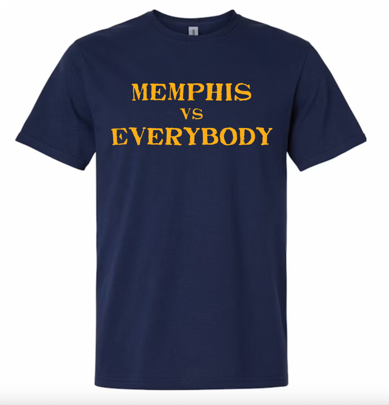 Memphis Vs Everybody Shirt