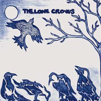 The Lone Crows : The Lone Crows (LP, Album, Ltd, Blu)