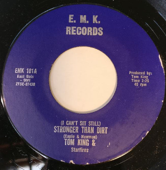 Tom King (7) & Starfires* : Stronger Than Dirt (7", Styrene)
