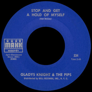 Gladys Knight & The Pips* : Stop And Get A Hold Of Myself (7", Single, Styrene)