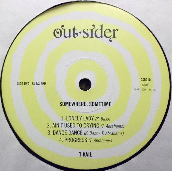 T Kail : Somewhere, Sometime (LP, Album, RE, RM)