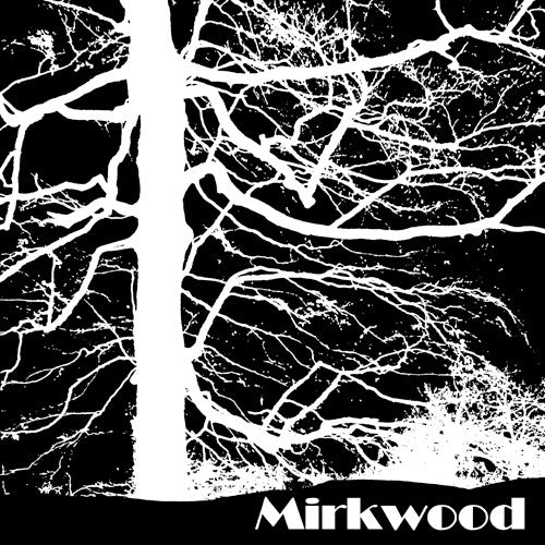 Mirkwood : Mirkwood (LP, Album, Ltd, RE, RM)
