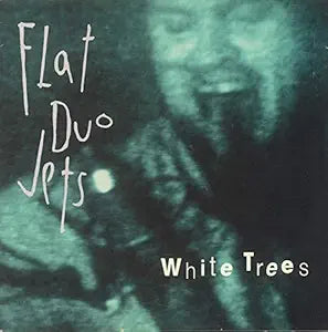 Flat Duo Jets - White Trees White Vinyl