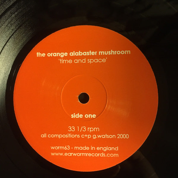 The Orange Alabaster Mushroom* : Space & Time: A Compendium Of (LP, Comp)