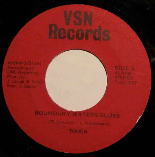 Touch (38) : Boundary Waters Blues (7", Single)