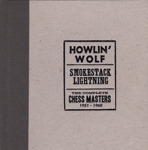 Howlin' Wolf : Smokestack Lightning (The Complete Chess Masters 1951 - 1960) (4xCD, Comp, Ltd, RM)