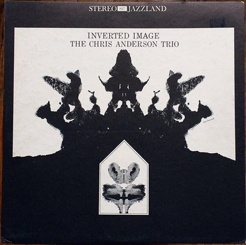 The Chris Anderson Trio : Inverted Image (LP, Album)