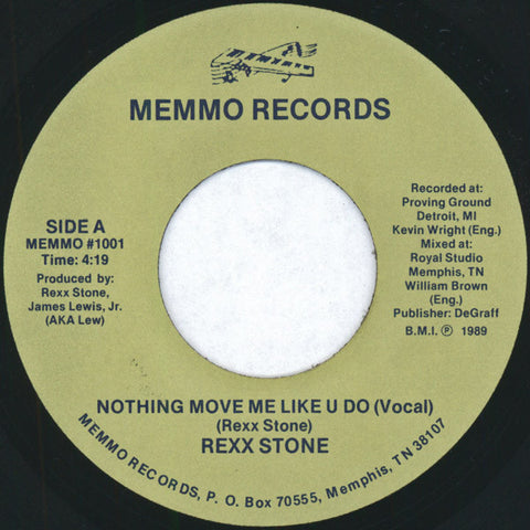 Rexx Stone : Nothing Move Me Like U Do (7")