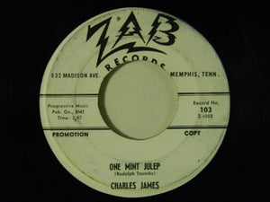 Charles James (6) : One Mint Julep (7", Single)