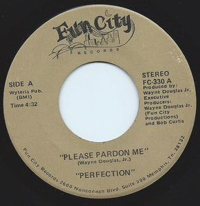 Perfection (6) : Please Pardon Me (7", Single)