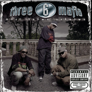 Three Six Mafia - The Most Known Unknown – Goner Records