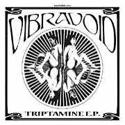 Vibravoid : Triptamine E.P. (LP, Album, Ltd, Num, Cle)