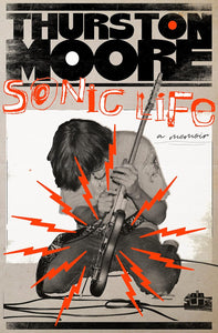 Sonic Life by Thurston Moore HARDCOVER