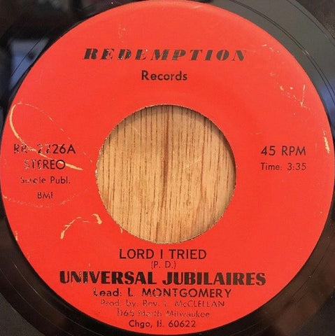 Universal Jubilaires : Lord I Tried / Who Will Stick By You (7")