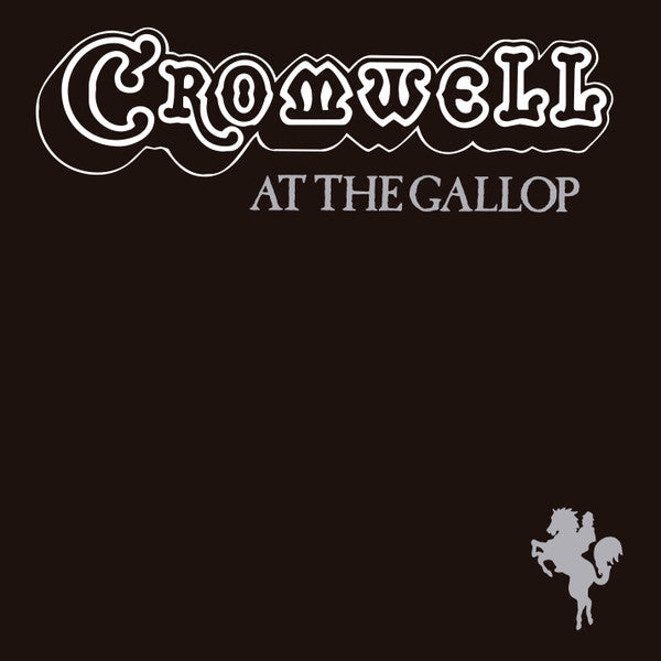 Cromwell (6) : At The Gallop (LP, Album, RE, RM)