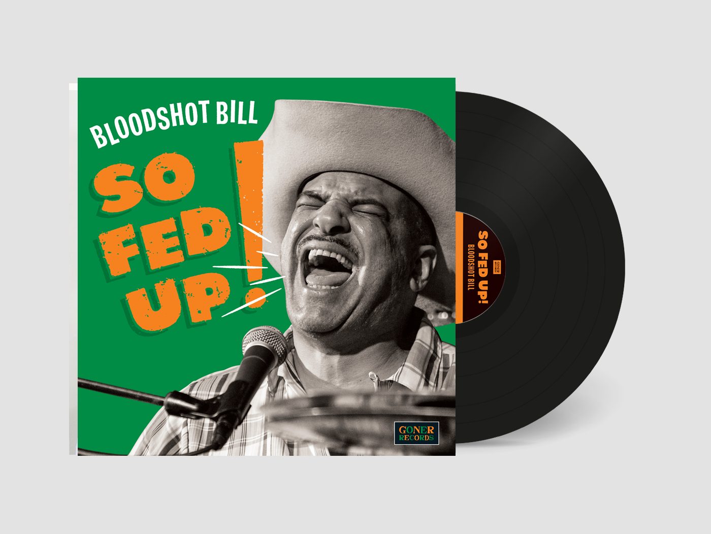 Bloodshot Bill - So Fed Up LP [Goner Records]