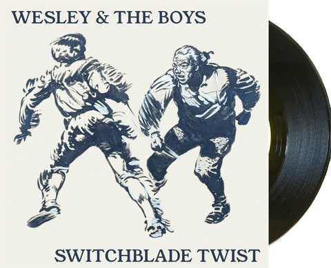 Wesley and the Boys - Switchblade Twist