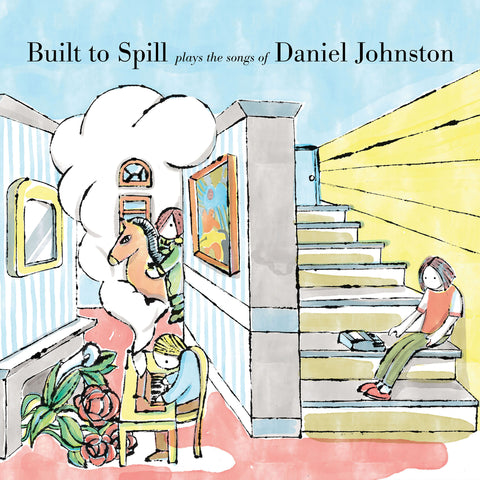 Built To Spill - Plays the Songs Of Daniel Johnston LP + Songbook