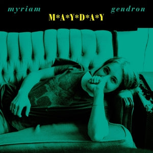 Myriam Gendron - Mayday LP [Feeding Tube]