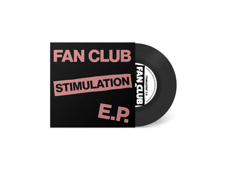 Fan Club - Stimulation 7"