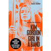 Kim Gordon - Girl in a Band Softcover Book