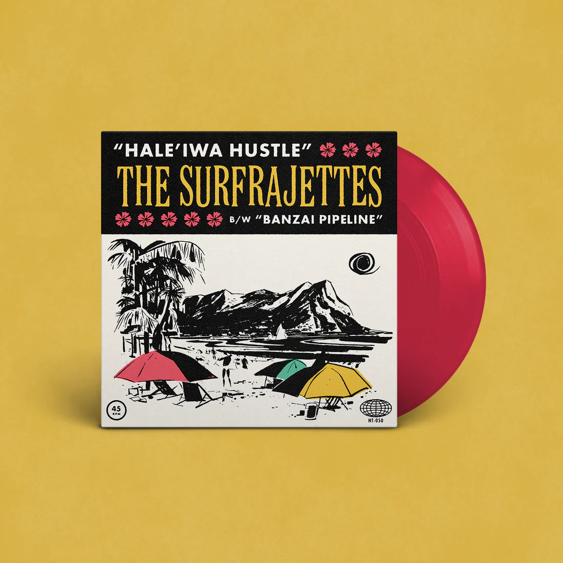 The Surfrajettes - Hale’iwa Hustle b/w Banzai Pipeline Red Wax