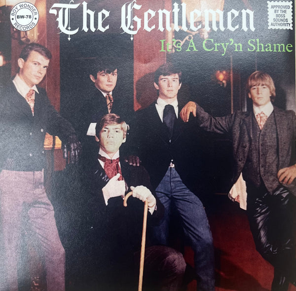 Gentlemen, The - It's A Cry'n Shame 7" [Boy Wonder]