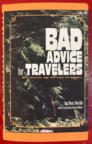 Bad Advice For Travelers by Ross Devlin