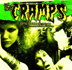 Cramps - You Better Duck: Live at the Clutch Cargo's, Detroit, MI 12/29/82