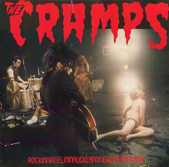 Cramps - RockinnReelinInAucklandNewZealandXXX Lp [Big Beat, UK]
