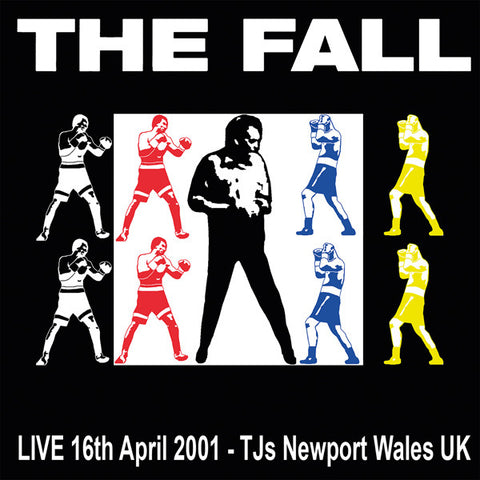 Fall, The – Live 16th April 2001 - TJs Newport Wales UK 2XLP