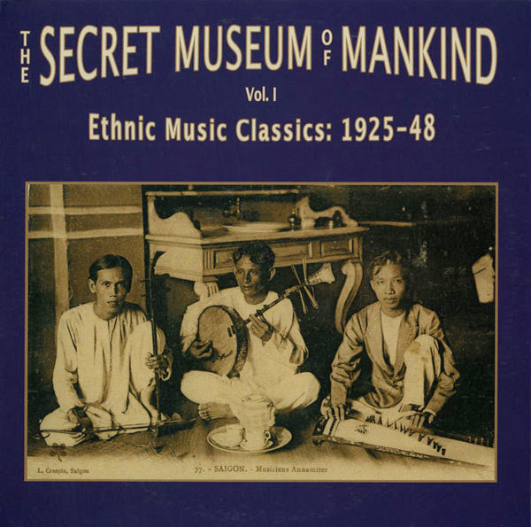 V/A  - The Secret Museum of Mankind: Ethnic Music Classics Vol. 1: 1945-48