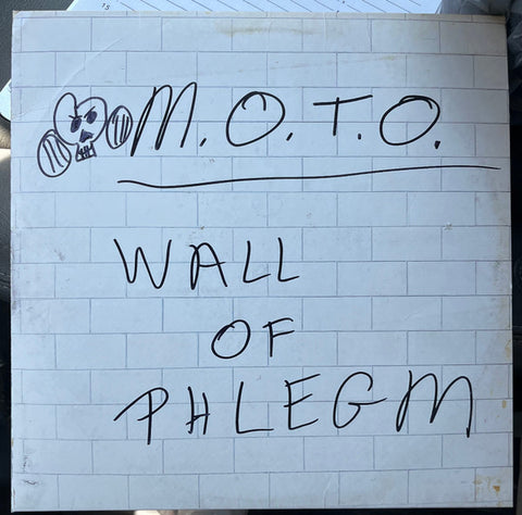 M.O.T.O. - Wall Of Phlegm LP