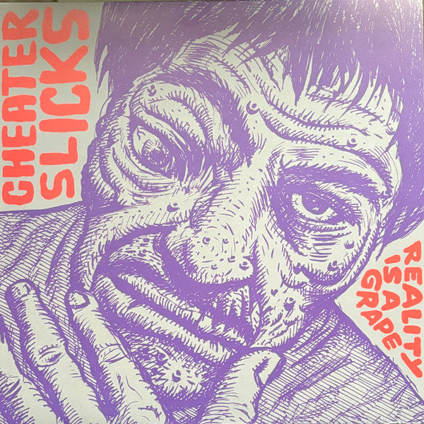Cheater Slicks - Reality Is A Grape (Ghost Highway)