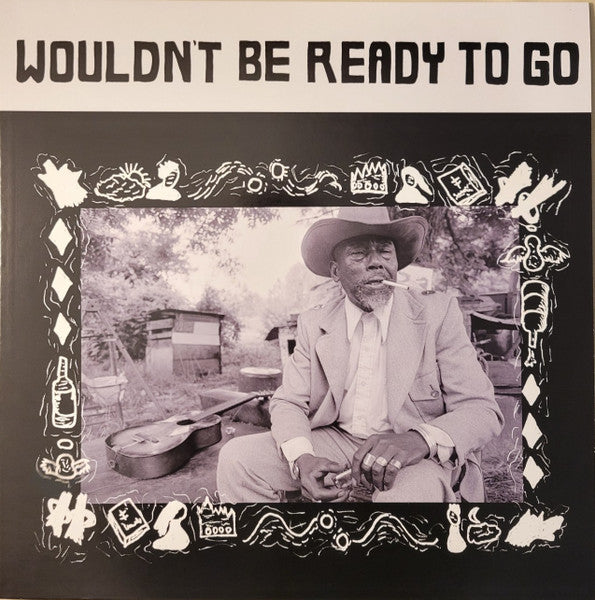 V/A - Wouldn't Be Ready to Go