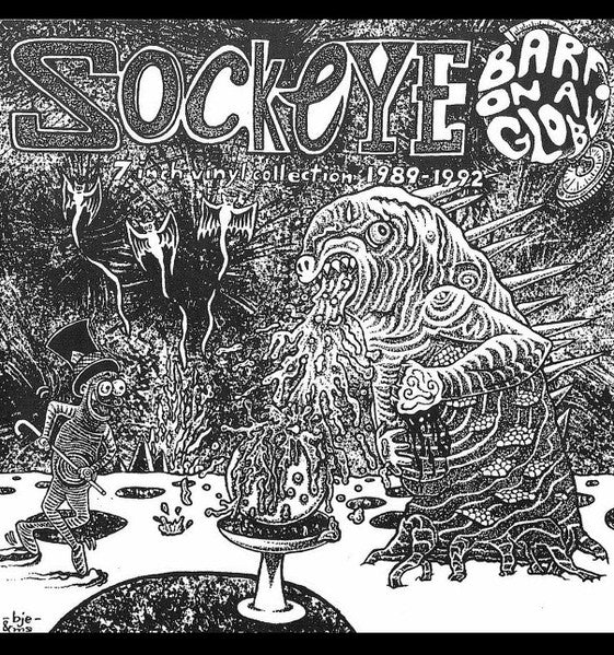 Sockeye - Barf On A Globe LP [Almost Ready]