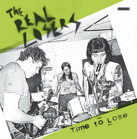 Real Losers - Time to Lose LP [Total Punk]