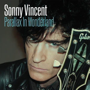 Sonny Vincent -  Parallax in Wonderland