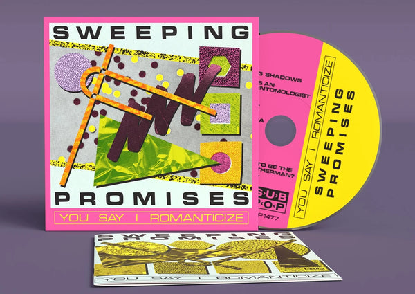 Sweeping Promises - You Say I Romanticize LP [Sub Pop]